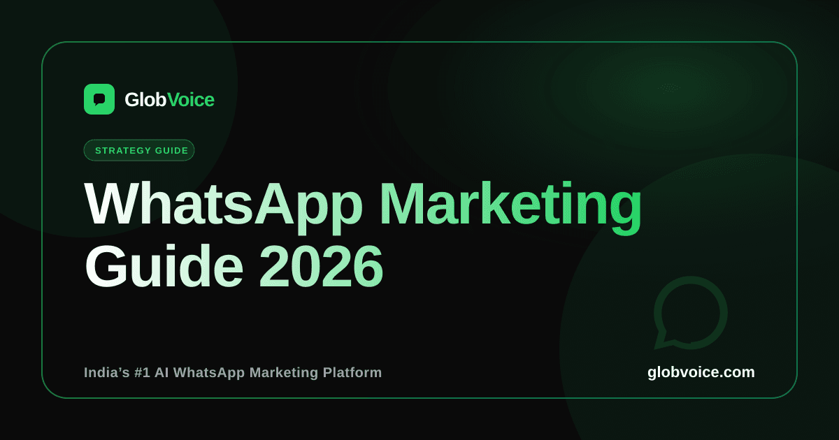 WhatsApp Marketing Guide 2026: Complete Strategy for Indian Businesses